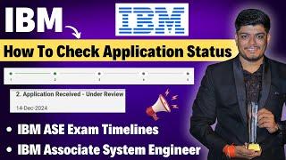 IBM ASE Hiring Application Status | How to Check IBM Application Status | ASE Exam Timeline/Process