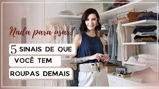 Nada para usar  5 Sinais de que você tem roupa demais