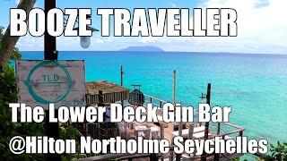 Booze Traveller: The Lower Deck Gin Bar - the only gin bar in Seychelles