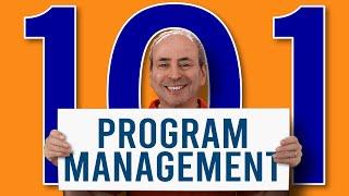 Program Management 101: Introductory Guide to Program Management