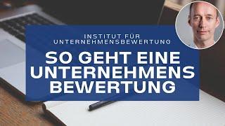 Wie geht eine Unternehmensbewertung? Ein einfacher Überblick in 5 Minuten