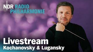 LIVE: Stanislav Kochanovsky conducts Rimsky-Korsakov | NDR Radiophilharmonie