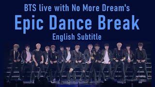 BTS (방탄소년단) No More Dream & dance break live On Stage Epilogue tour Japan 2016 [ENG SUB][Full HD]