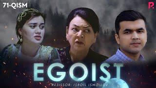 Egoist (milliy serial) | Эгоист (миллий сериал) 71-qism