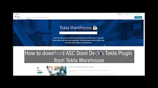 How to Download the ASC Steel Deck Tekla Structures Plugin on Tekla Warehouse