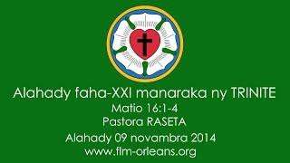 Toriteny 09/11/2014 Matio 16:1-4 Pastora RASETA