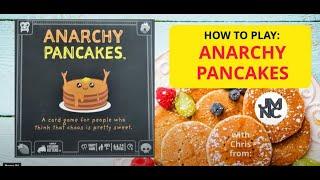 How To Play - ANARCHY PANCAKES