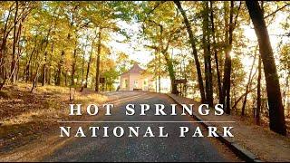 [4K] Hot Springs National Park - Hot Springs, AR - Relaxing 4K Scenic Foliage Walking & Driving Tour