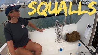 Colleen's First Time at the Helm and Navigating Squalls