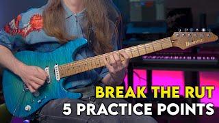 Break the Guitar Rut in 2025 - 5 Things to Focus On