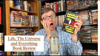 Life, The Universe and Everything Book Review (Hitchhiker's Guide to the Galaxy #3)