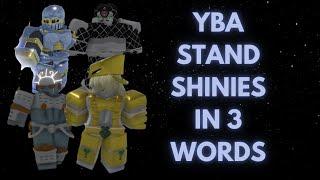 [YBA] Stand Shinies in 3 Words