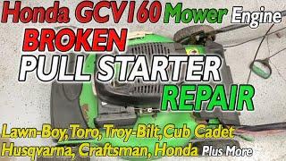 Honda GCV160 Mower Pull Starter REPAIR How To Fix Recoil Starter BROKEN String + Spring Replacement