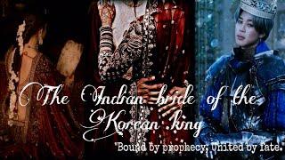 The Indian bride of the Korean king  (Jimin FF) [Episode 10]