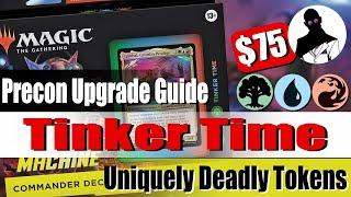 Tinker Time | Precon Upgrade Guide | Uniquely Deadly Tokens | Cut-Rate Commander | MTG | EDH