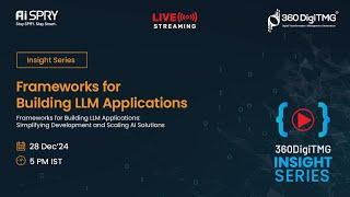 Frameworks for Building LLM Applications | 360DigiTMG