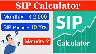 SIP Calculator | Mutual Fund Calculator 2000 Monthly