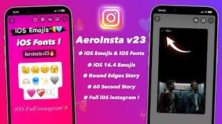 AeroInsta v23 Tutorial | iOS Emojis + iOS Fonts + Round Edges Story | Full iOS instagram on Android