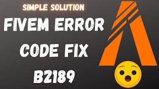 How to Fix FiveM Error Code Fix b2189 || 2023 Easy Method