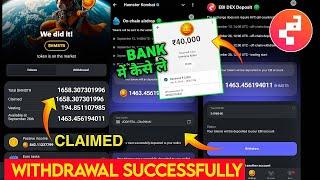 Hamster Kombat | Token Withdrawal Successfully  Bank मे kaise le kare | Hamster Kombat 26 September