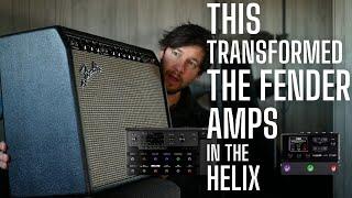 This TRANSFORMED the Fender Amps in the Helix for Me