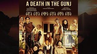 A Death in the Gunj: an award winning thriller movie by Konkana Sen Sharma