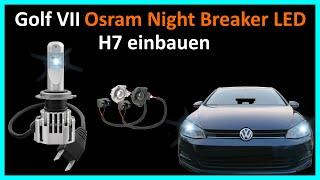 Golf VII vFL Osram Night Breaker LED H7 einbauen