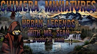 Urban Legends with Mr. Sean: Episode 4 (Idaho)