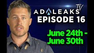 AdLeaks Ep16 (June 24th, 2020 - Jun 30th, 2020)