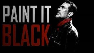 Negan Tribute || Paint It Black [TWD]