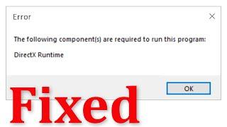 VALORANT - The Following Components Are Required To Run This Program DirectX Runtime Error - Fix