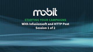 How to start a MOBIT Text Marketing campaign from Infusionsoft