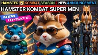 Hamster Kombat Season 2 New Announcement || Hamster Kombat Hamster superman || Hamster Airdop