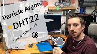 DHT22 sensor with Particle Argon, Raspberry Pi and Node-Red