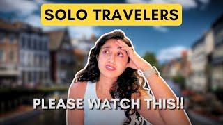 10 things I wish I knew before traveling solo! (Must watch for female travelers)