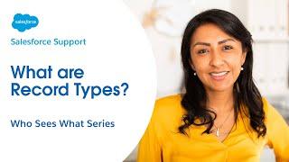 What are Record Types? | Salesforce Who Sees What Ch. 9