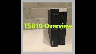 Precision T5810 Workstation Overview (a look inside and out of the chassis)