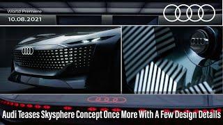 Audi Teases Skysphere Concept Once More With A Few Design Details