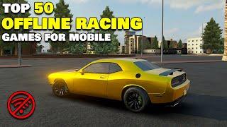 Top 50 Crazy Offline Car Racing Games for Android/iOS 2024 (High Graphics)