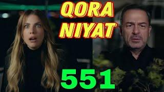 QORA NIYAT 551 QISM UZBEK TILIDA TURK SERIALI КОРА НИЯТ 551 КИСМ Sevimliplay Makr va Muhabbat realuz