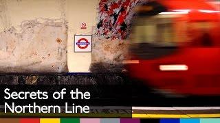 Secrets of the Northern Line