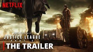 Netflix's JUSTICE LEAGUE 2 – The Trailer (2024) Snyderverse Restored | Zack Snyder Darkseid Movie