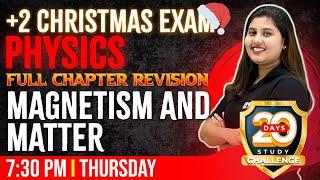 Plus Two Physics Christmas Exam | Magnetism And Matter | Full Chapter | Chapter 5 | Exam Winner +2