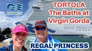 TORTOLA: The Baths at Virgin Gorda & Beach Excursion Regal Princess Ship Excursion