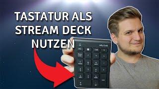 Tastatur als STREAM DECK nutzen! - 15€ Stream Deck