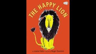 The Happy Lion by Louise Fatio & Roger Duvoisin (Illustrator)