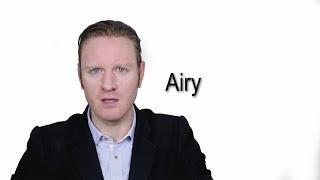 Airy  - Meaning | Pronunciation || Word Wor(l)d - Audio Video Dictionary