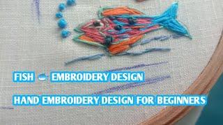 Fish  HAND EMBROIDERY DESIGN4 BEGINNERS|HAND EMBROIDERY |mahek'slife embroidery #125