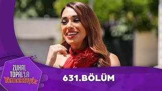 Zuhal Topal'la Yemekteyiz 631. Bölüm @Yemekteyiz