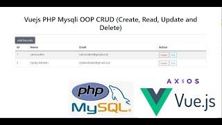 Vuejs PHP Mysqli OOP CRUD (Create, Read, Update and Delete)